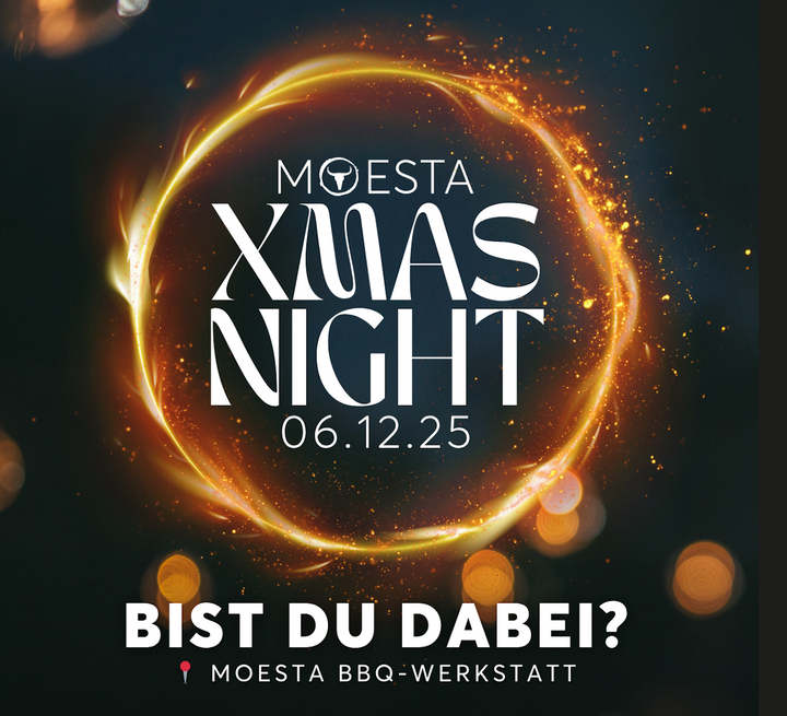 MOESTA XMAS NIGHT 2025: BBQ, Beats und Weihnachtsstimmung